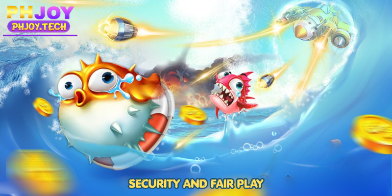 Security and Fair Play